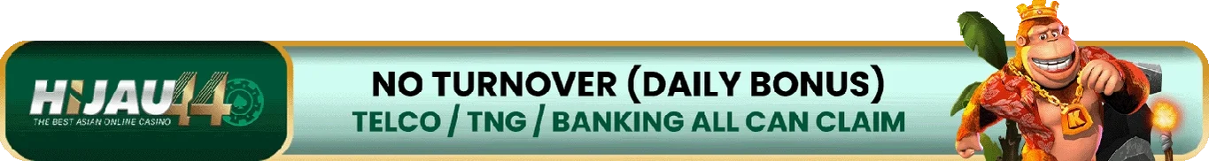 Hijau44 Promo No turnover daily bonus claim.